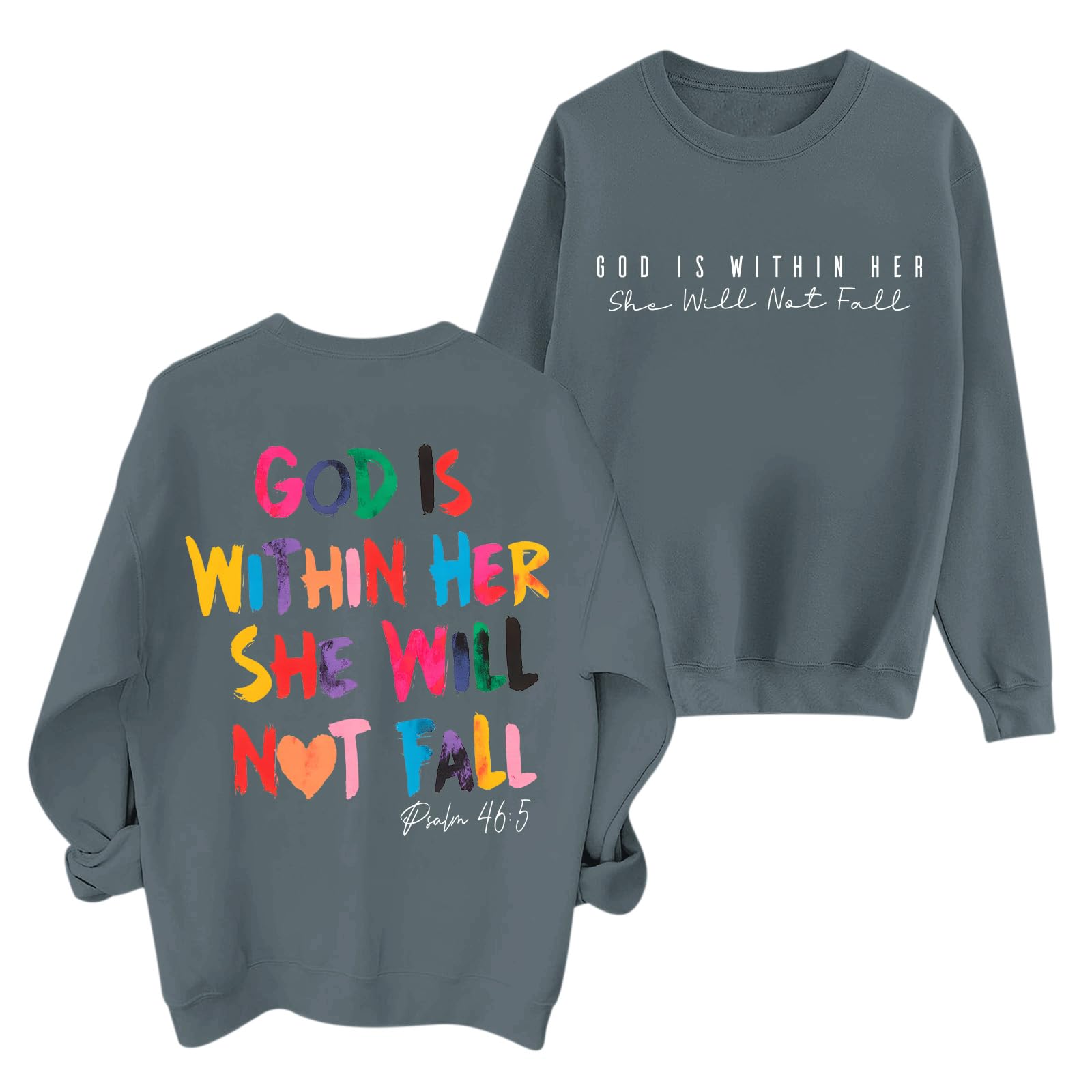 Christian God Is Within Her Sweatshirts Women Jesus