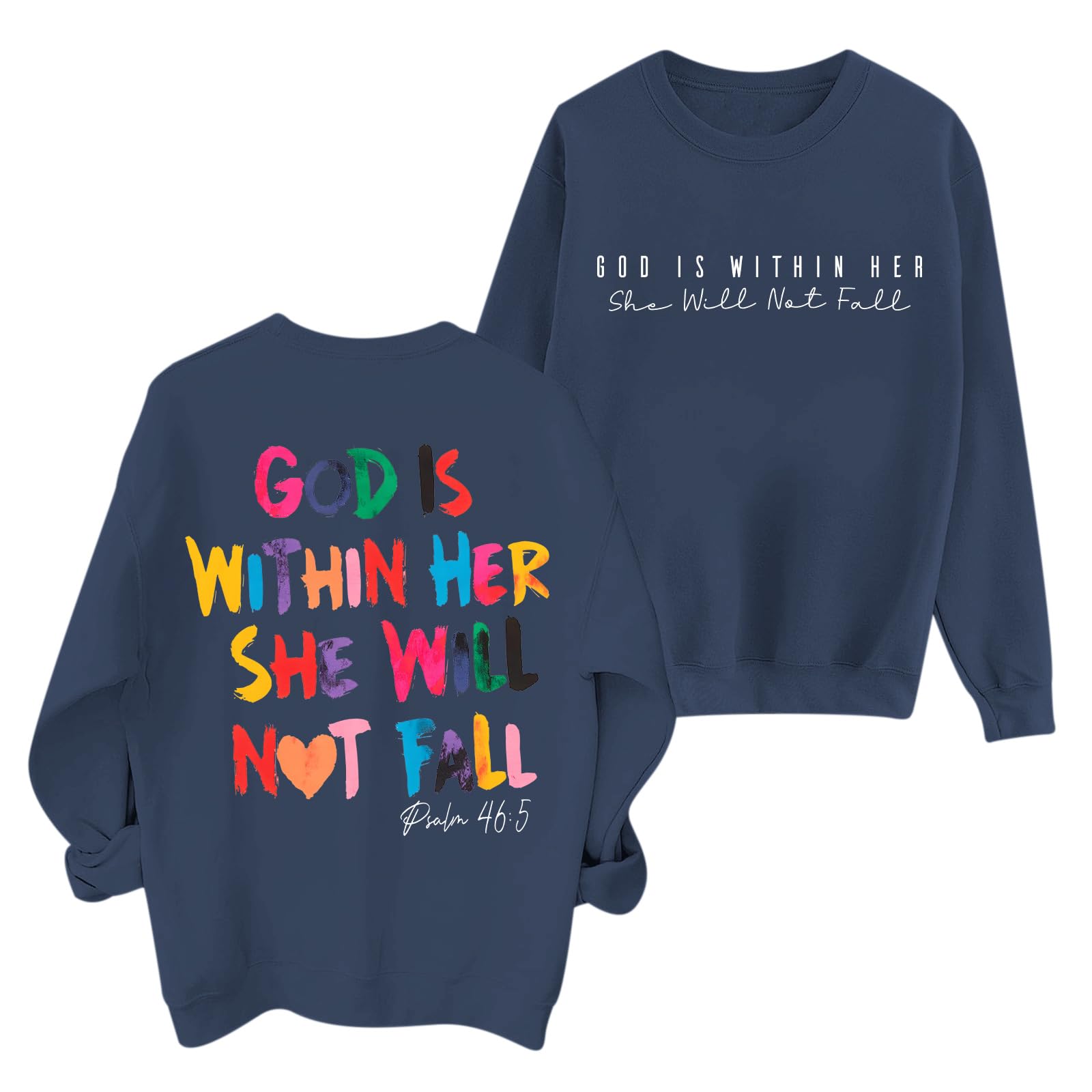 Christian God Is Within Her Sweatshirts Women Jesus