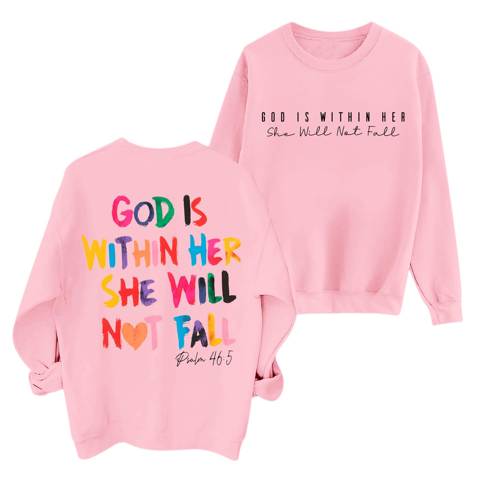 Christian God Is Within Her Sweatshirts Women Jesus