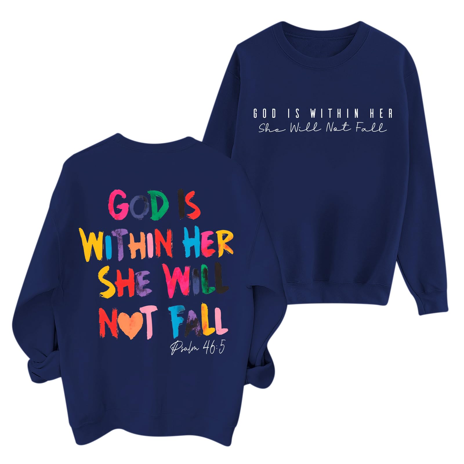 Christian God Is Within Her Sweatshirts Women Jesus