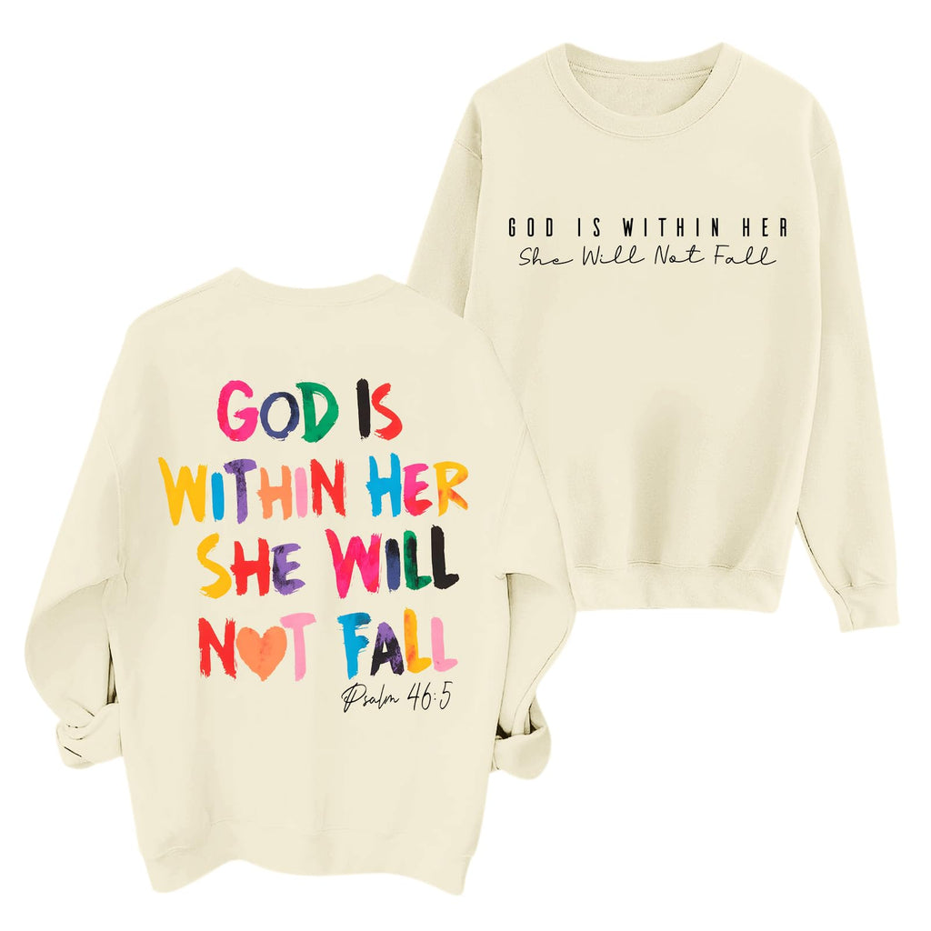 Christian God Is Within Her Sweatshirts Women Jesus