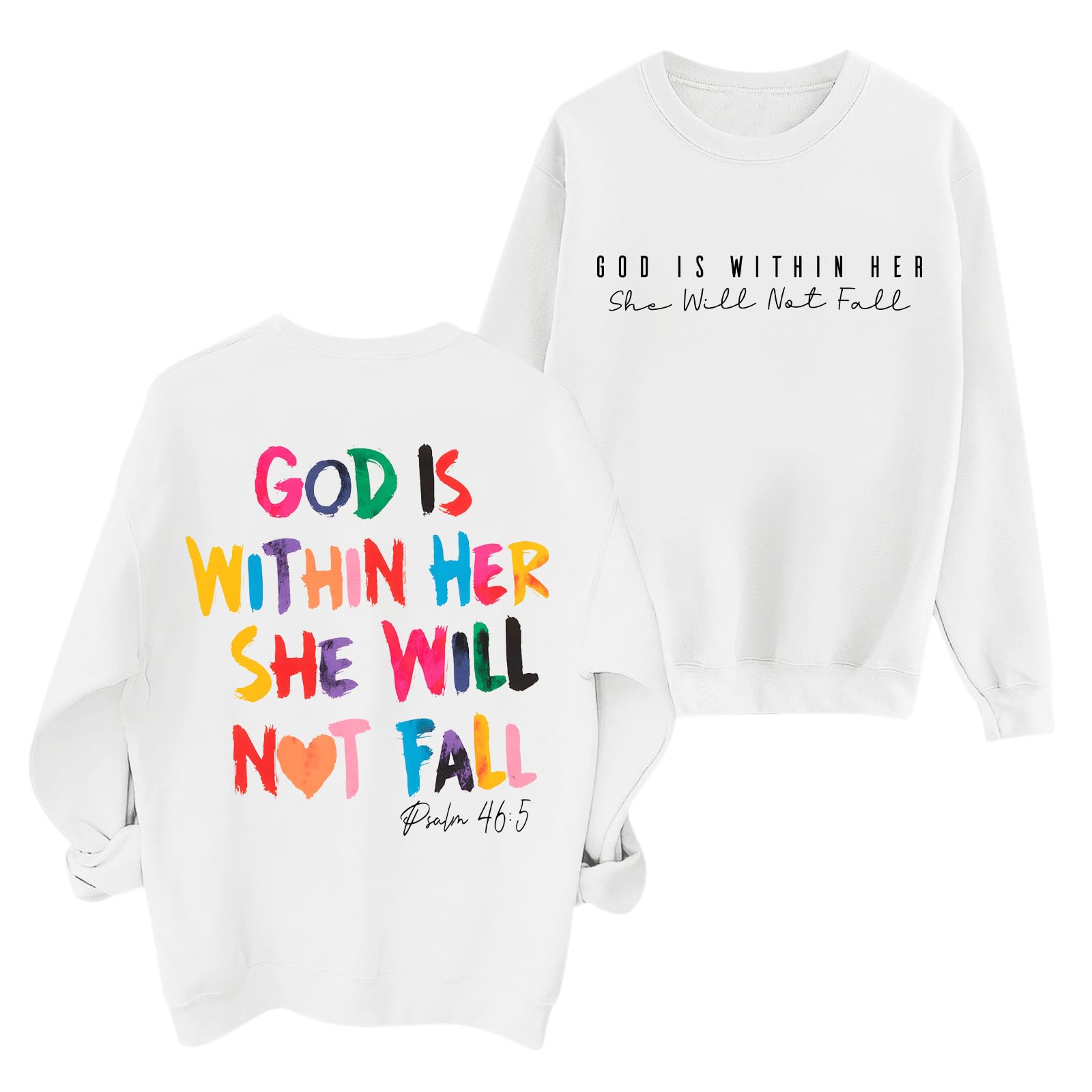 Christian God Is Within Her Sweatshirts Women Jesus