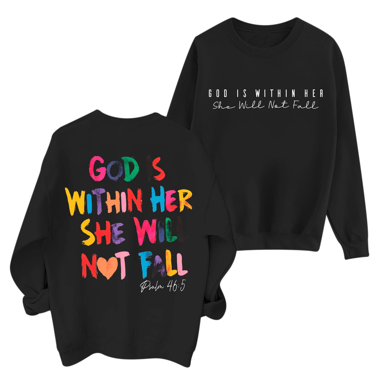 Christian God Is Within Her Sweatshirts Women Jesus