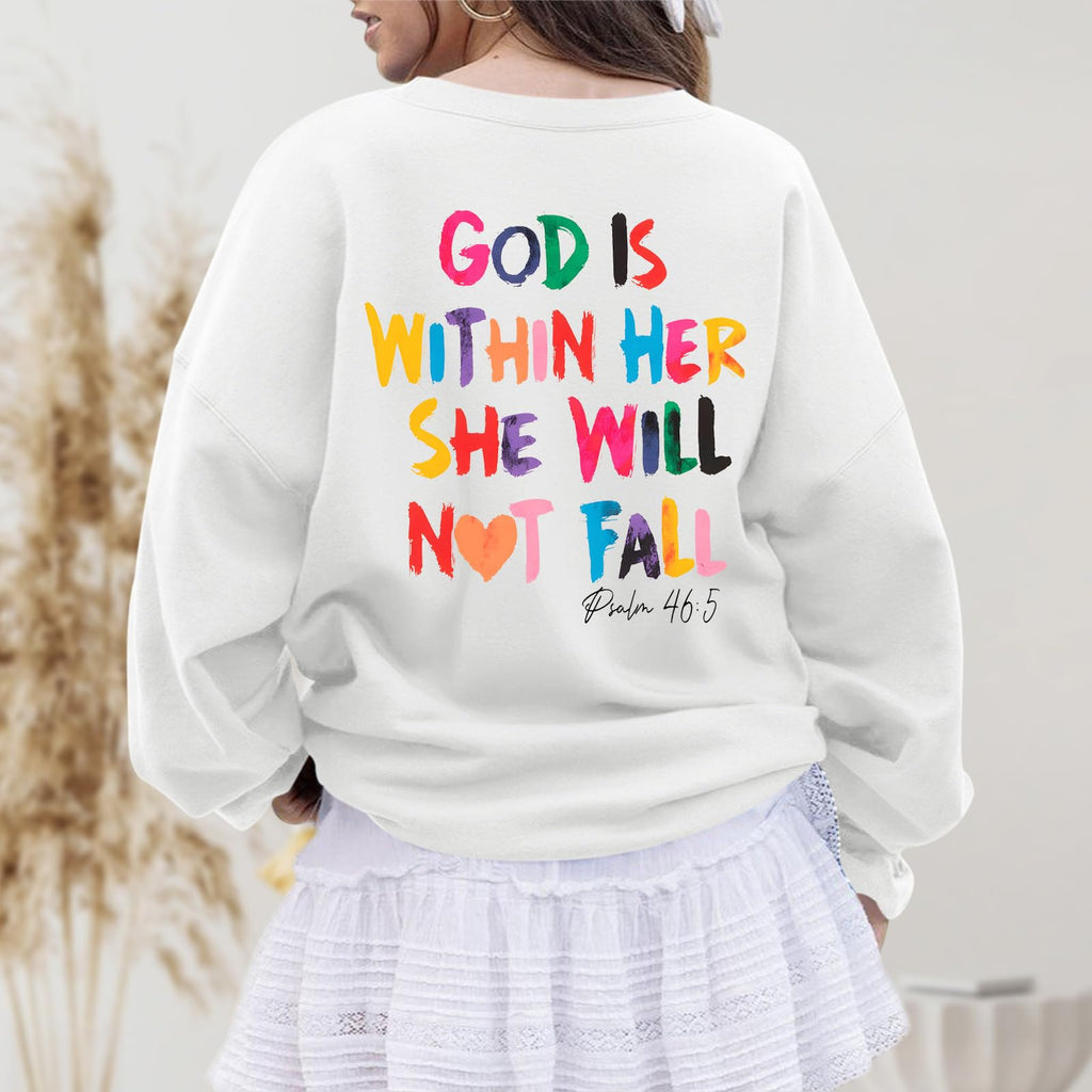 Christian God Is Within Her Sweatshirts Women Jesus