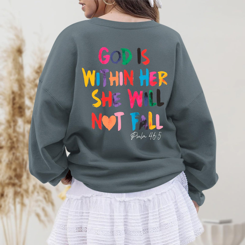 Christian God Is Within Her Sweatshirts Women Jesus