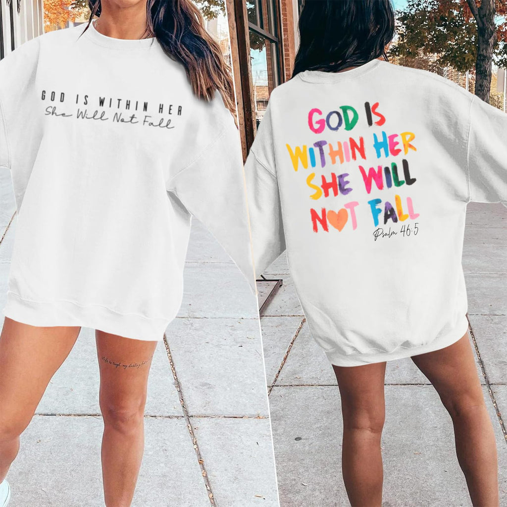 Christian God Is Within Her Sweatshirts Women Jesus