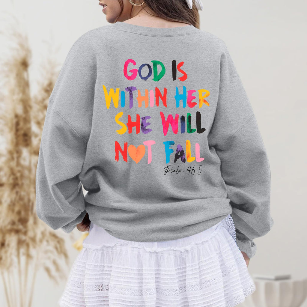 Christian God Is Within Her Sweatshirts Women Jesus