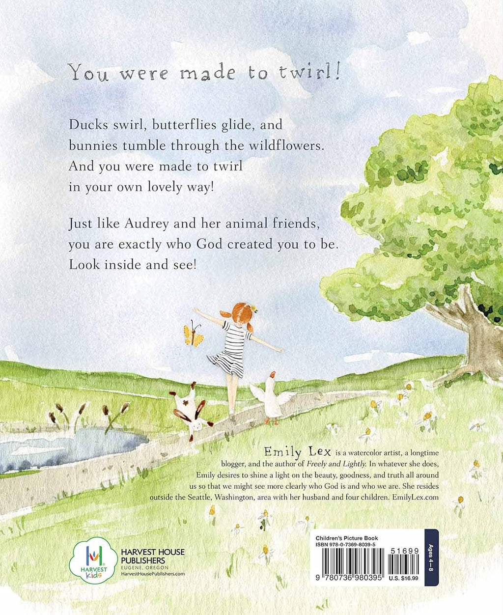 Twirl: God Loves You and Created You with Your Own Special Twirl