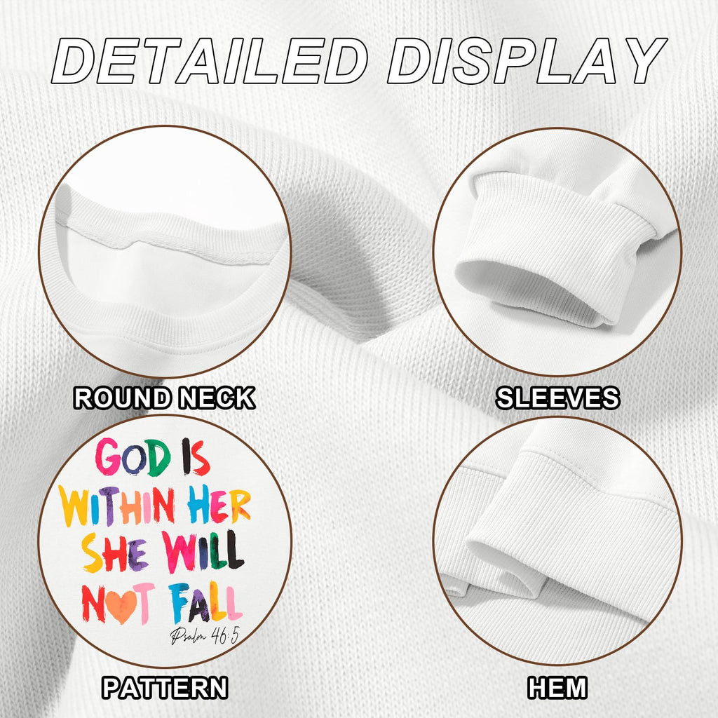 Christian God Is Within Her Sweatshirts Women Jesus