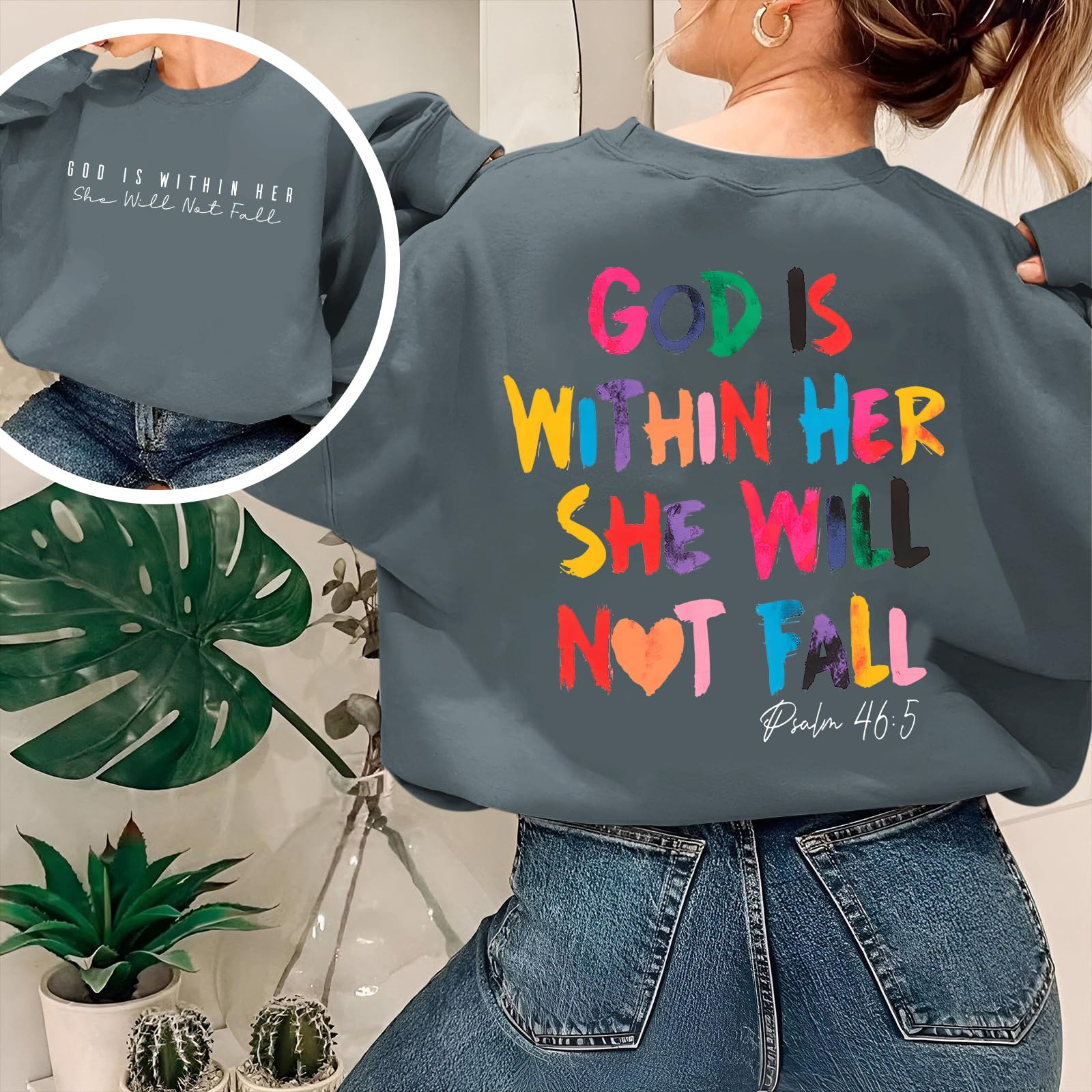 Christian God Is Within Her Sweatshirts Women Jesus