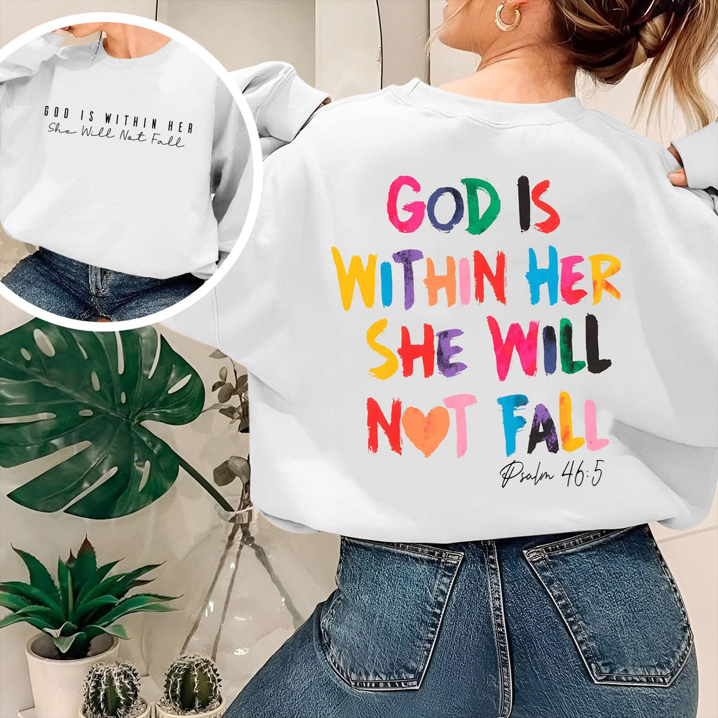Christian God Is Within Her Sweatshirts Women Jesus