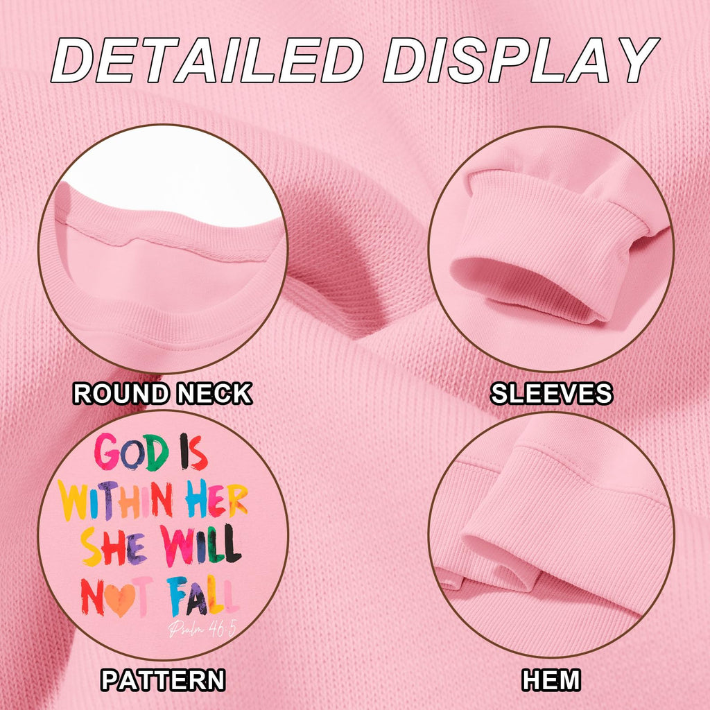 Christian God Is Within Her Sweatshirts Women Jesus