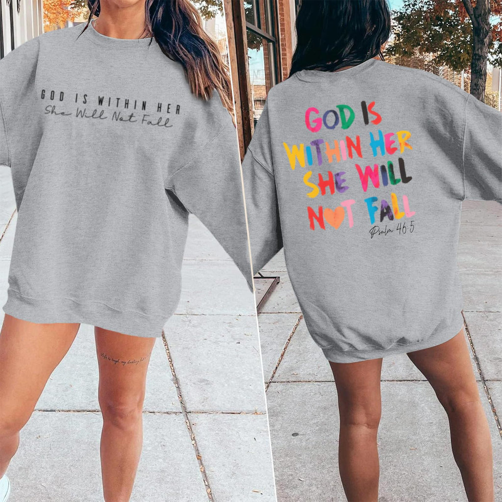Christian God Is Within Her Sweatshirts Women Jesus